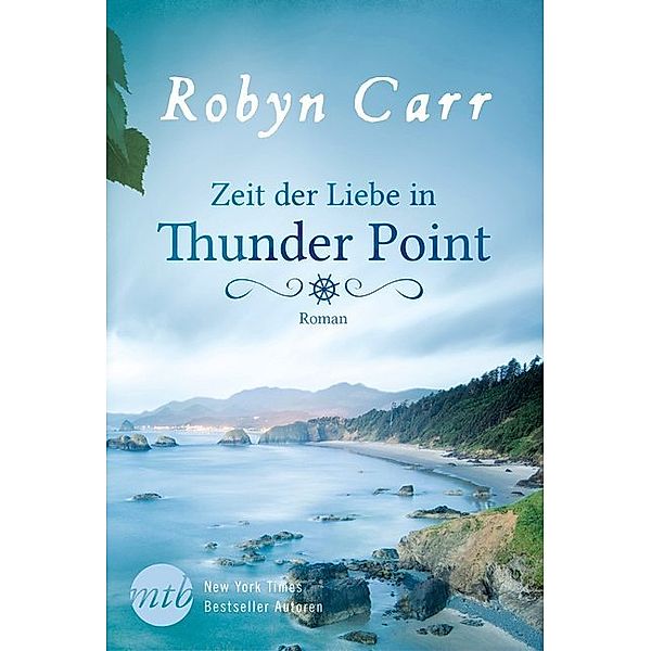 Zeit der Liebe in Thunder Point / Thunder Point Bd.1, Robyn Carr