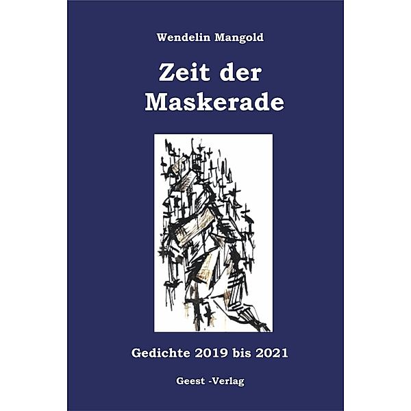 Zeit der Maskerade, Wendelin Mangold