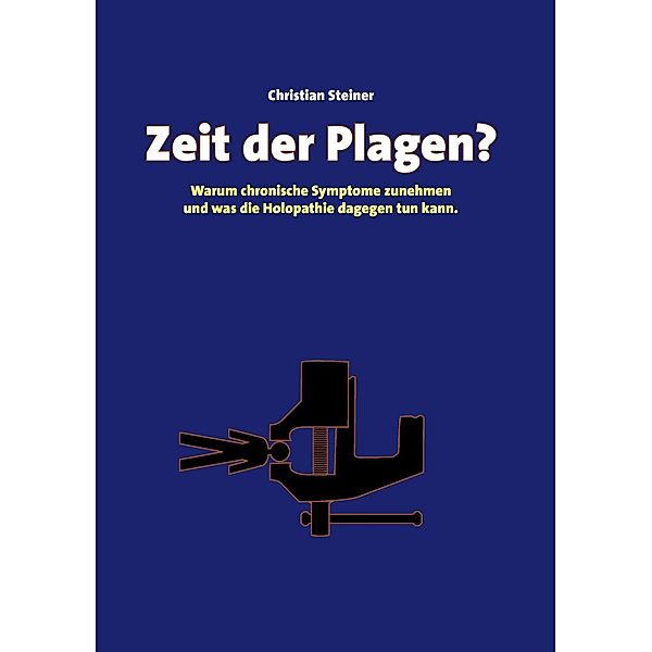 Zeit der Plagen?, Christian Steiner