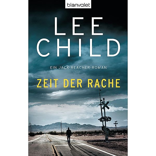 Zeit der Rache / Jack Reacher Bd.4, Lee Child