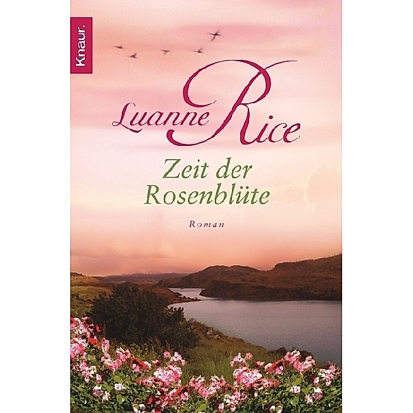 Zeit der Rosenblüte, Luanne Rice