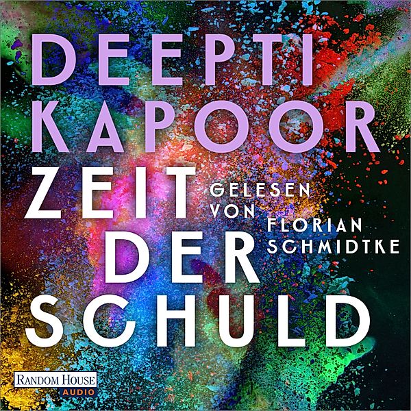 Zeit der Schuld, Deepti Kapoor