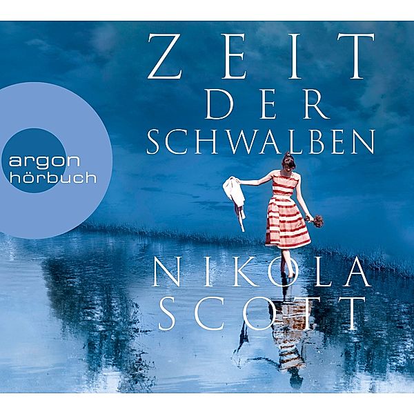 Zeit der Schwalben, 6 CD, Nikola Scott