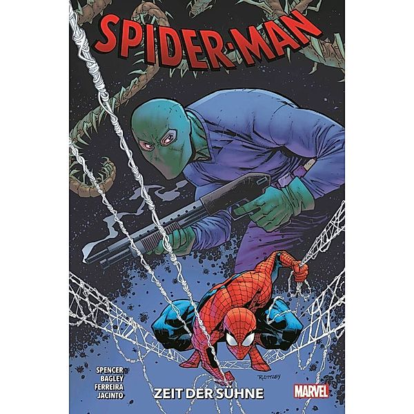 Zeit der Sühne / Spider-Man - Neustart Bd.9, Nick Spencer, Mark Bagley, Marcelo Ferreira, Kim Jacinto, Bruno Oliveira, Guillermo Sanna