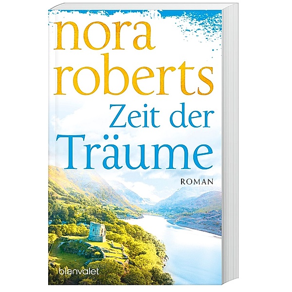 Zeit der Träume / Zeit Trilogie Bd.1, Nora Roberts