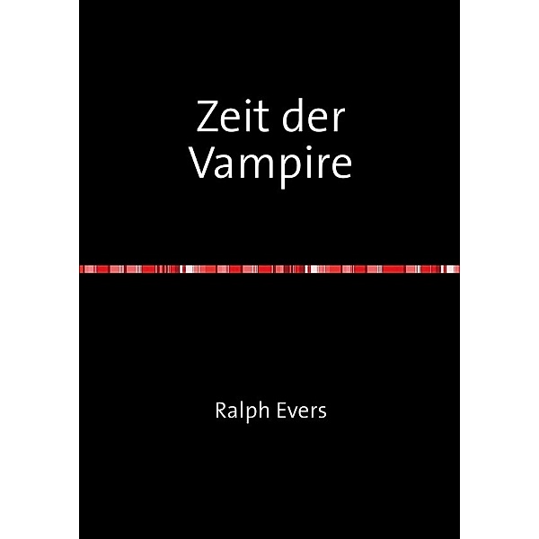 Zeit der Vampire, Ralph Evers