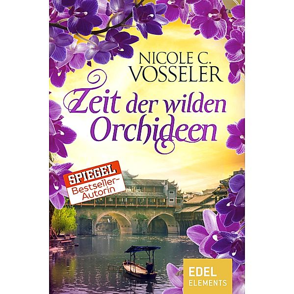 Zeit der wilden Orchideen, Nicole C. Vosseler