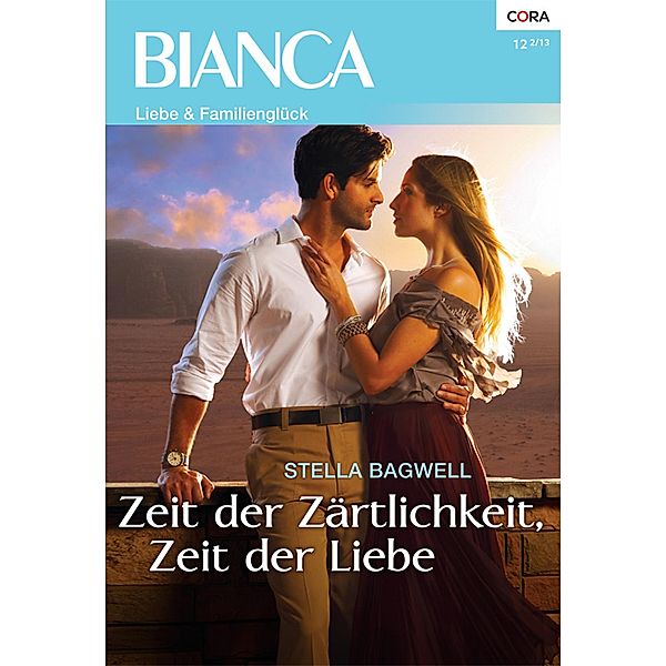 Zeit der Zärtlichkeit, Zeit der Liebe / Bianca Romane Bd.1889, Stella Bagwell