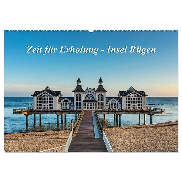 Zeit für Erholung - Insel Rügen / Geburtstagskalender (Wandkalender 2024 DIN A2 quer), CALVENDO Monatskalender, Gunter Kirsch