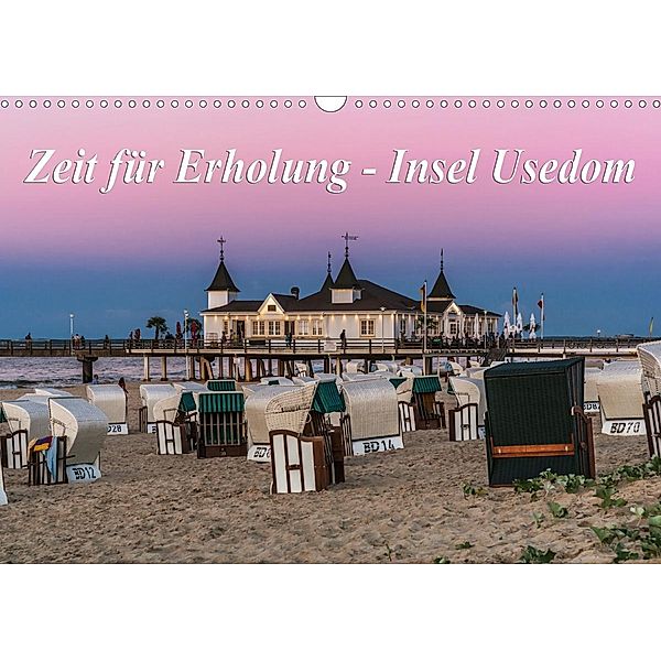 Zeit für Erholung - Insel Usedom / Geburtstagskalender (Wandkalender 2021 DIN A3 quer), Gunter Kirsch