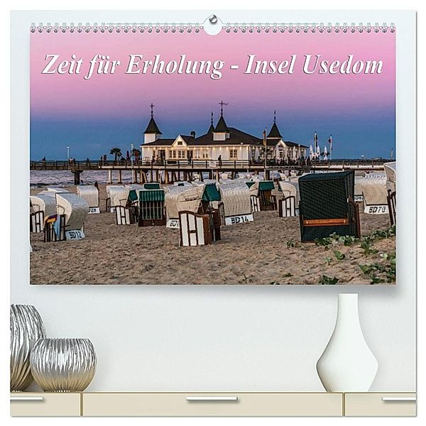 Zeit für Erholung - Insel Usedom / Geburtstagskalender (hochwertiger Premium Wandkalender 2024 DIN A2 quer), Kunstdruck in Hochglanz, Gunter Kirsch