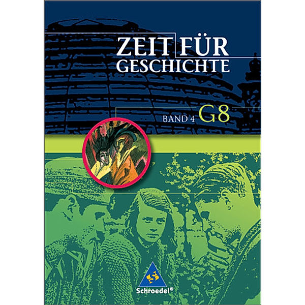 Zeit für Geschichte - Ausgabe 2004 für das G8 in Baden-Württemberg