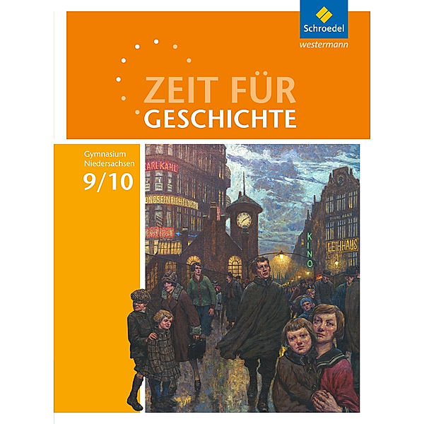 Zeit für Geschichte - Ausgabe 2015 für Gymnasien in Niedersachsen