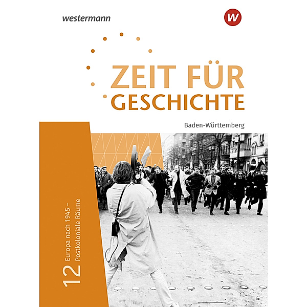 Zeit für Geschichte Oberstufe - Ausgabe 2021 für Baden-Württemberg