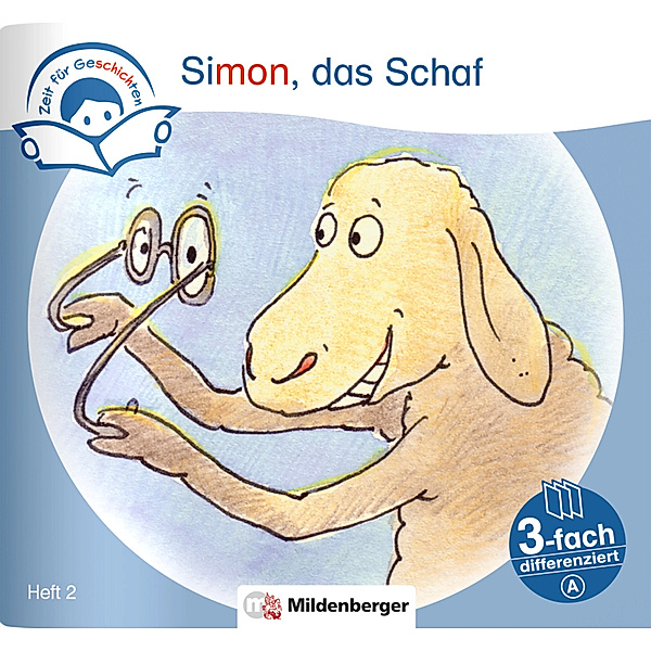Zeit für Geschichten - 3-fach differenziert, Heft 2: Simon, das Schaf - A, Bettina Erdmann