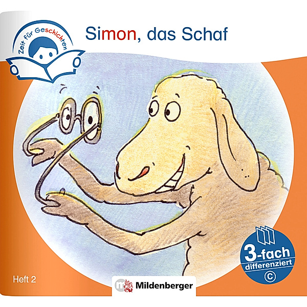 Zeit für Geschichten - 3-fach differenziert, Heft 2: Simon, das Schaf - C, Bettina Erdmann
