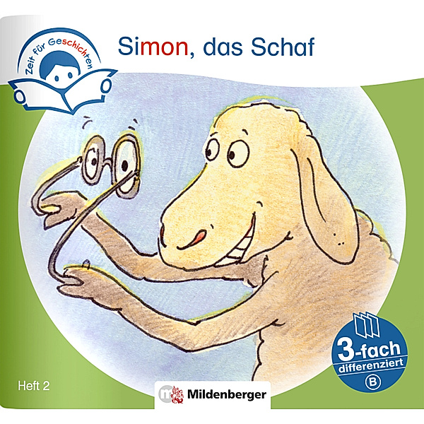 Zeit für Geschichten - 3-fach differenziert, Heft 2: Simon, das Schaf - B, Bettina Erdmann