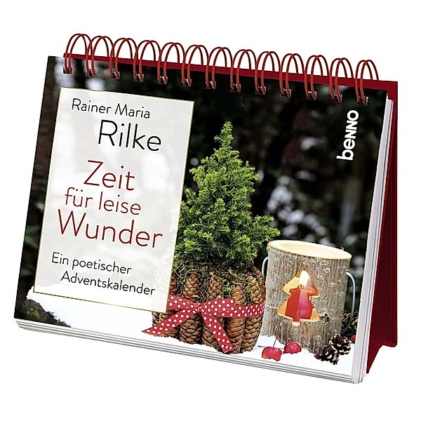 Zeit für leise Wunder, Rainer Maria Rilke