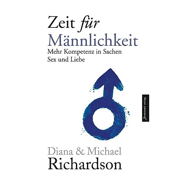 Zeit für Männlichkeit, Diana Richardson, Michael Richardson