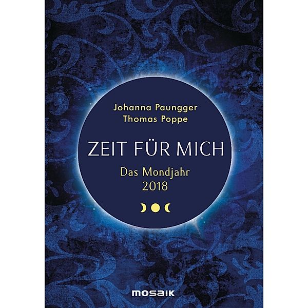 Zeit für mich, Das Mondjahr 2018, Johanna Paungger, Thomas Poppe