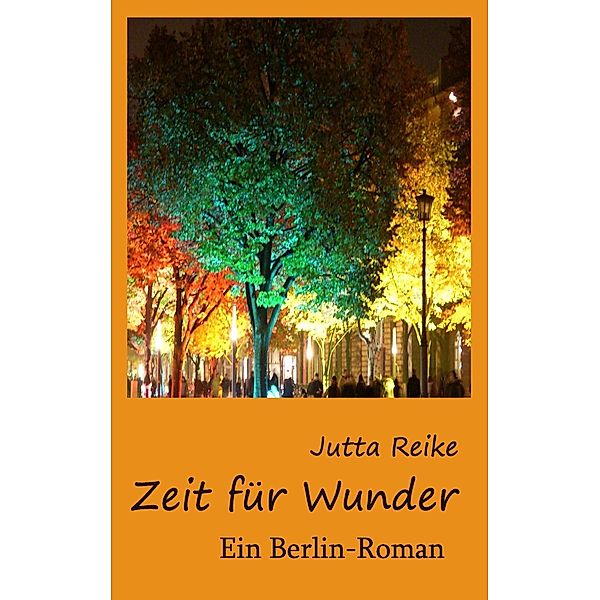 Zeit für Wunder, Jutta Reike