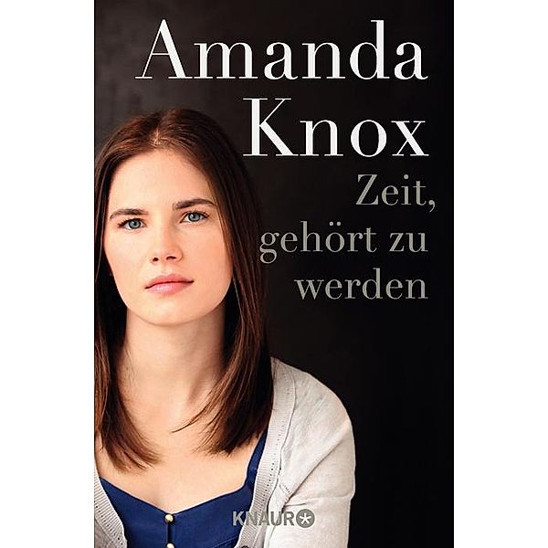 Zeit, gehört zu werden, Amanda Knox