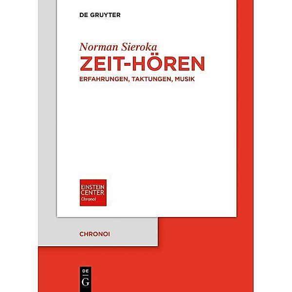 Zeit-Hören / Chronoi Bd.12, Norman Sieroka