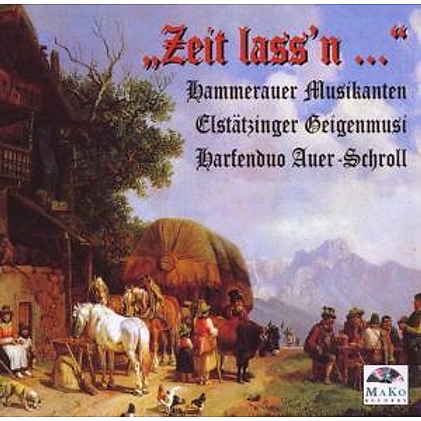 Zeit Lass'n, Hammerauer Musikanten, Elstänzinger