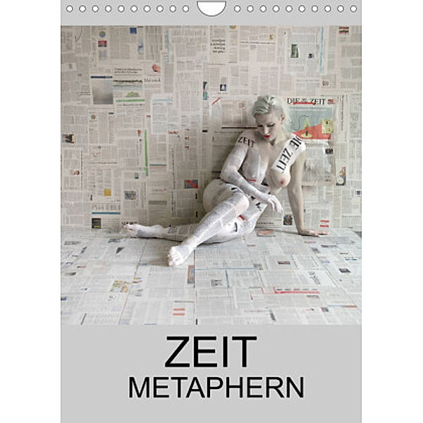 ZEIT METAPHERN (Wandkalender 2022 DIN A4 hoch), Fru.ch
