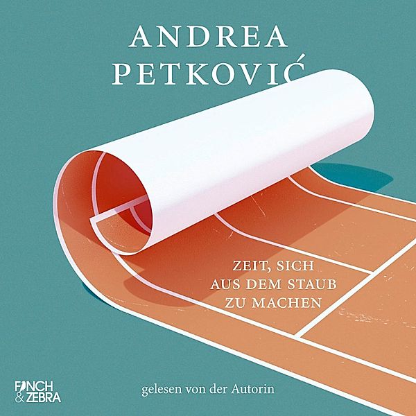 Zeit, sich aus dem Staub zu machen, Andrea Petkovi?