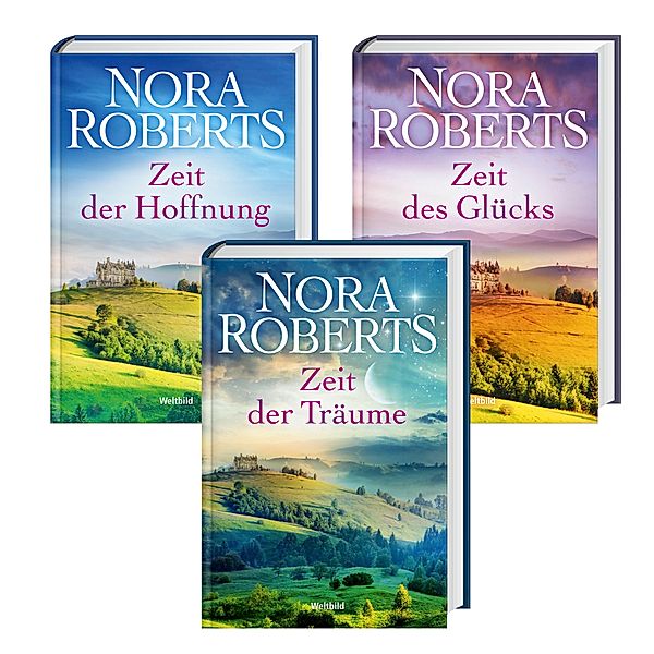 Zeit-Trilogie/Zeit der Träume/Zeit der Hoffnung/Zeit des Glücks, Nora Roberts