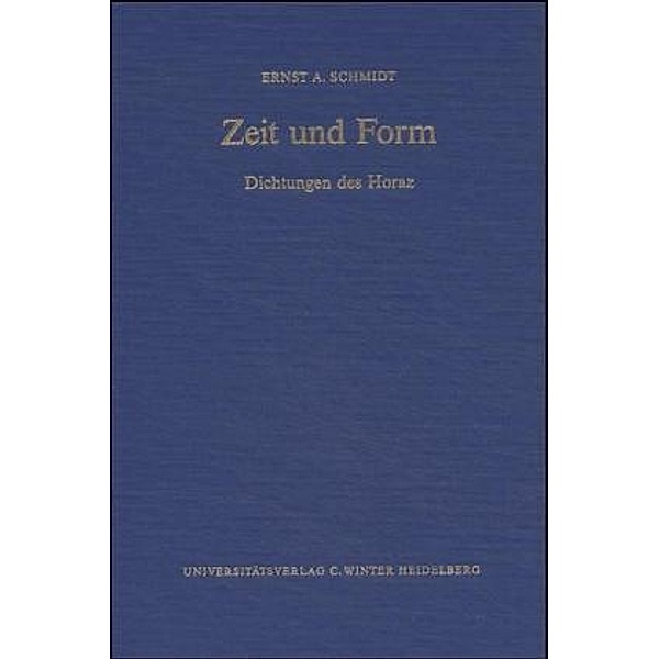 Zeit und Form, Ernst A. Schmidt
