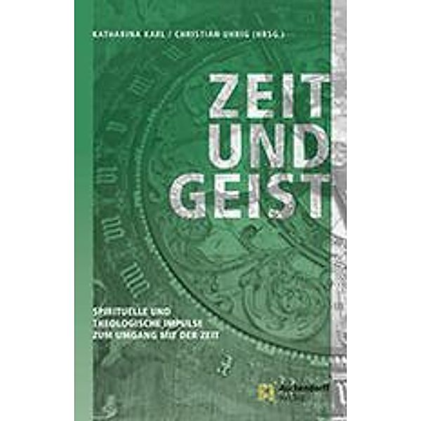 Zeit und Geist, Christian Uhrig, Katharina Karl