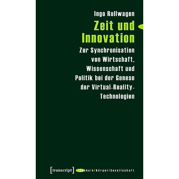 Zeit und Innovation / Technik - Körper - Gesellschaft Bd.3, Ingo Rollwagen