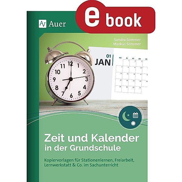 Zeit und Kalender in der Grundschule, Sandra Sommer, Markus Sommer