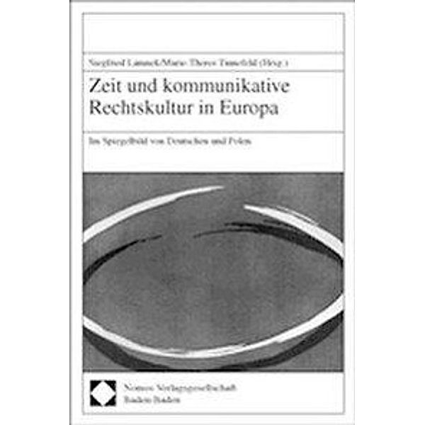 Zeit und kommunikative Rechtskultur in Europa