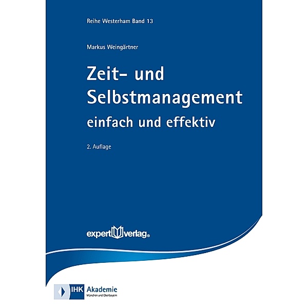 Zeit- und Selbstmanagement / Reihe Westerham, Marcus Weingärtner