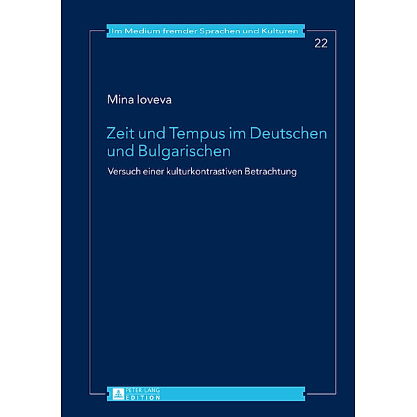 Zeit und Tempus im Deutschen und Bulgarischen, Mina Ioveva