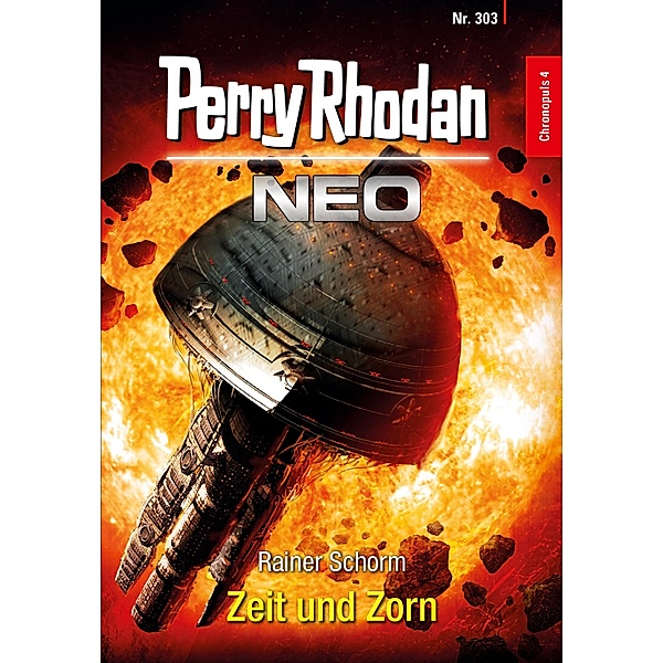Zeit und Zorn / Perry Rhodan - Neo Bd.303, Rainer Schorm