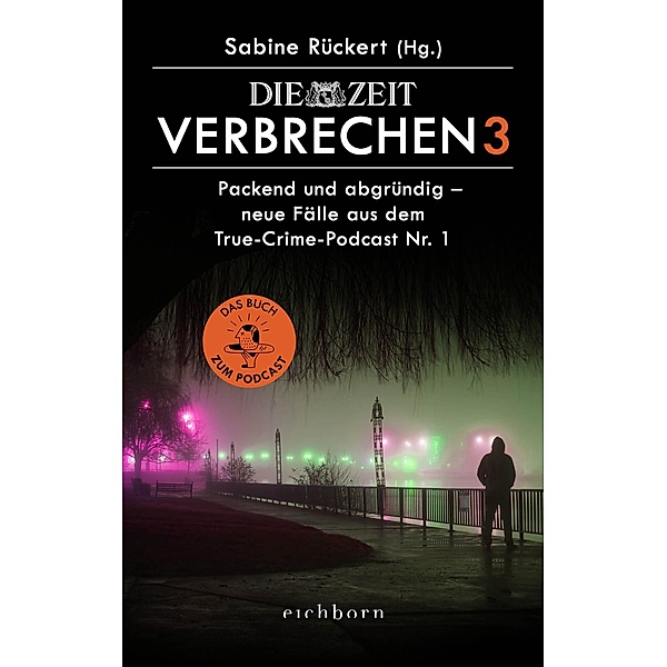 ZEIT Verbrechen 3, Sabine Rückert