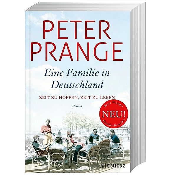 Zeit zu hoffen, Zeit zu leben / Eine Familie in Deutschland Bd.1, Peter Prange