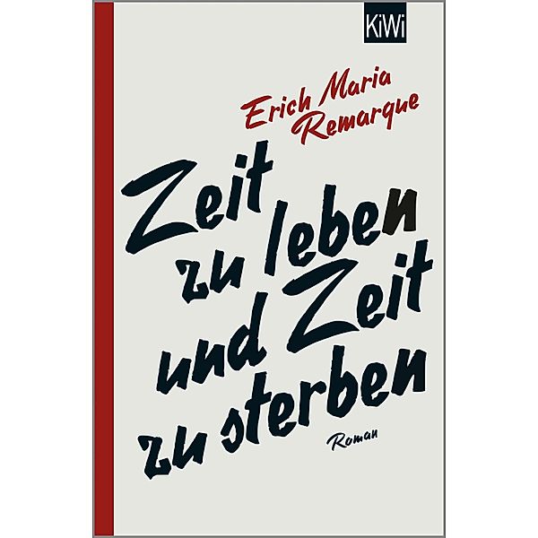 Zeit zu leben und Zeit zu sterben, E. M. Remarque