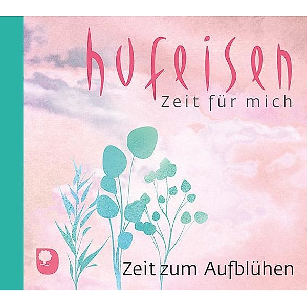 Zeit zum Aufblühen, 1 Audio-CD, Hans-Jürgen Hufeisen