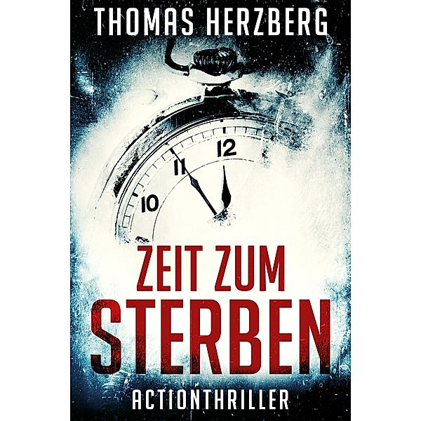 Zeit zum Sterben, Thomas Herzberg