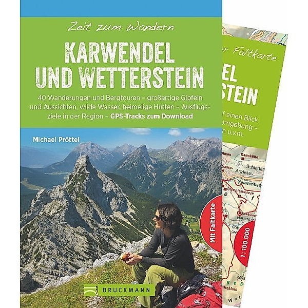 Zeit zum Wandern Karwendel und Wetterstein, Michael Pröttel