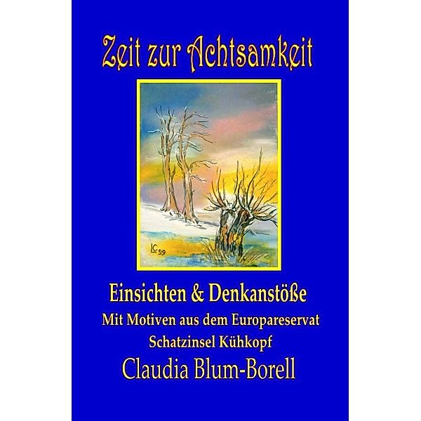 Zeit zur Achtsamkeit, Claudia Blum-Borell