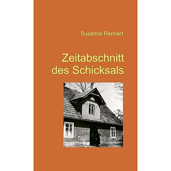 Zeitabschnitt des Schicksals, Susanne Rennert