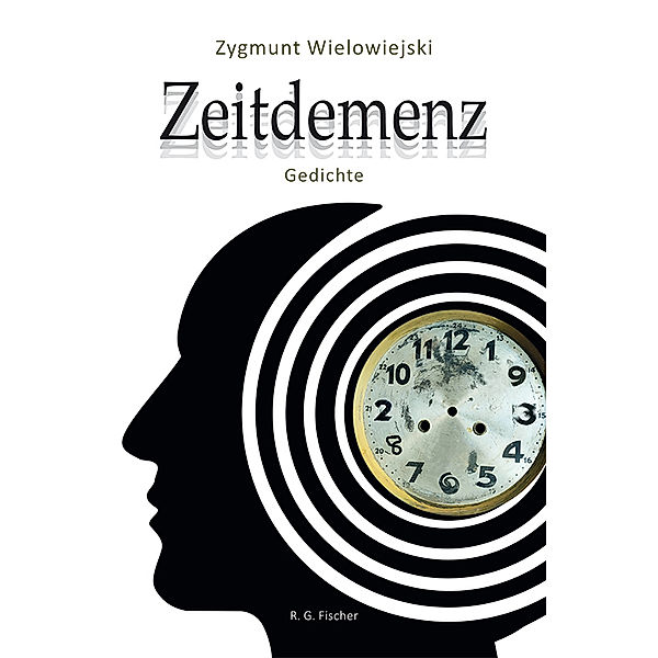 Zeitdemenz, Zygmunt Wielowiejski