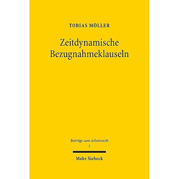 Zeitdynamische Bezugnahmeklauseln, Tobias Möller