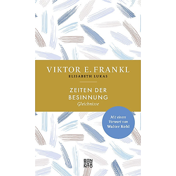 Zeiten der Besinnung, Viktor E. Frankl